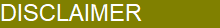 DISCLAIMER